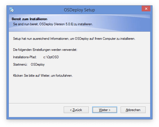 Vorbereitung der Installation beim Setup zu OS-Deploy